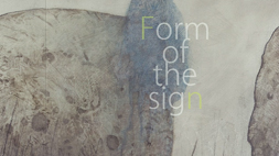 得体　～Form of the sign～
